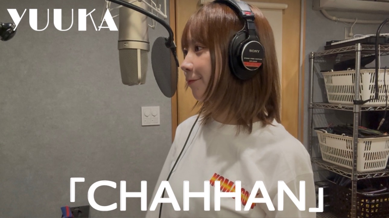 YUUKA「CHAHHAN」